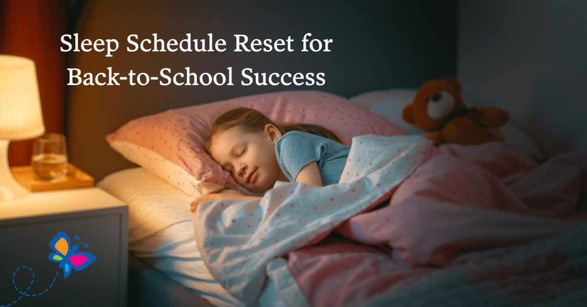Sleep Schedule Reset for Back-to-School Success